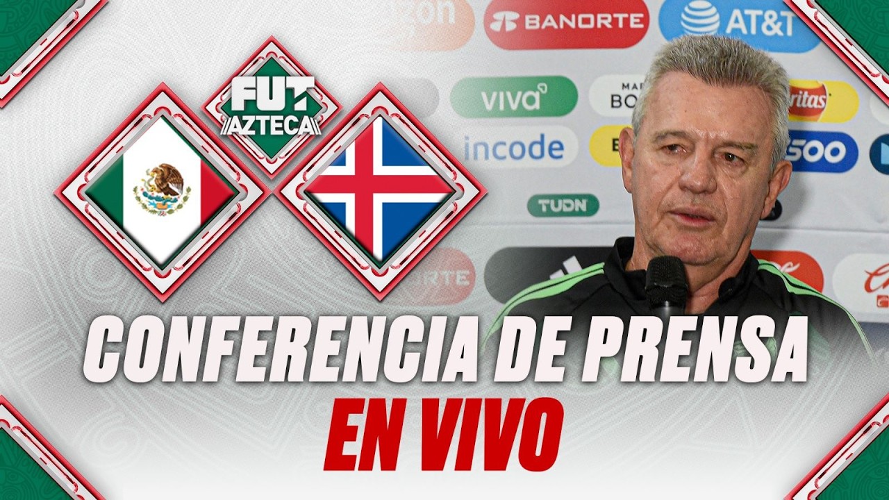 🔴 EN VIVO: Conferencia de prensa previo al México vs Islandia
