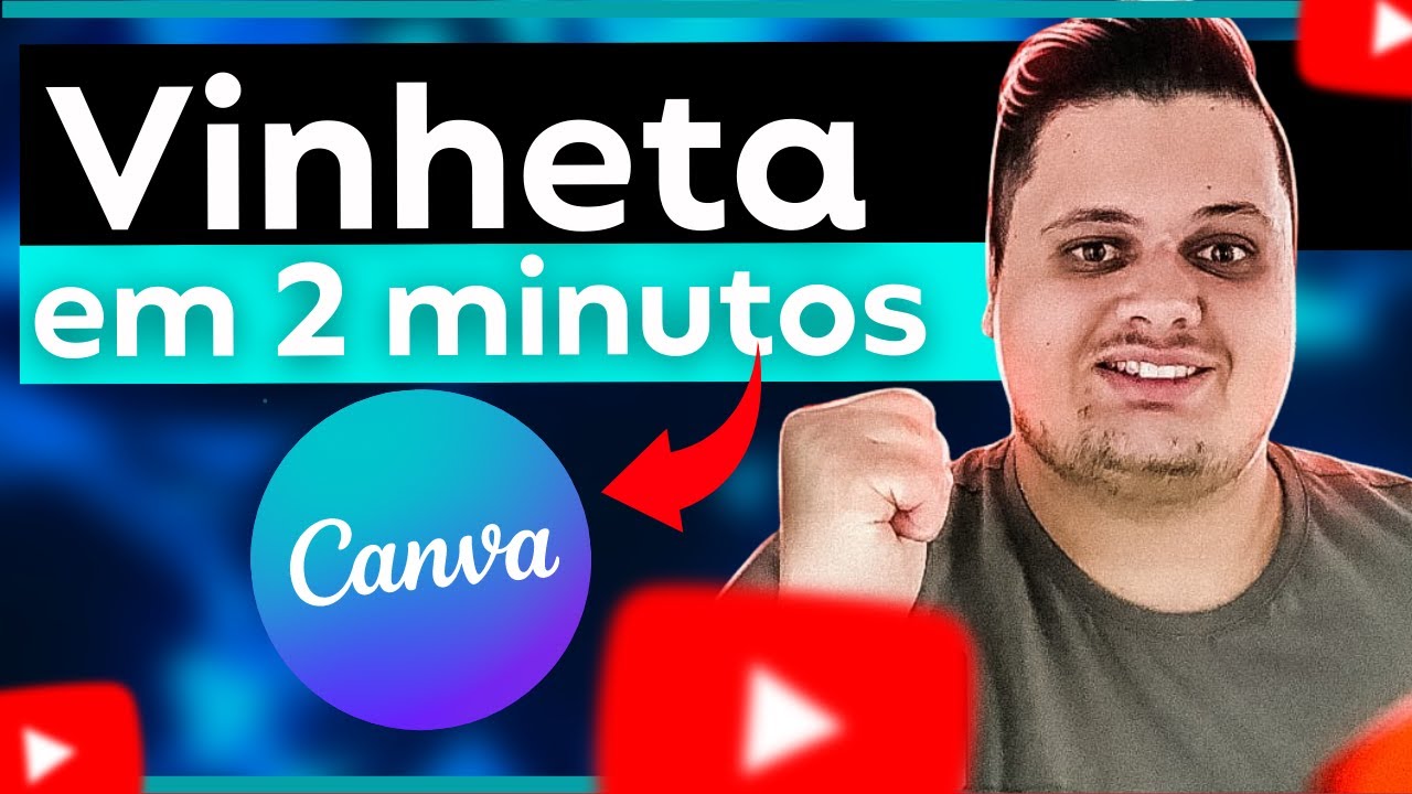 🔴 Passo a Passo - Aprenda a Fazer Vinhetas Para Youtube Com o Canva Online e Grátis