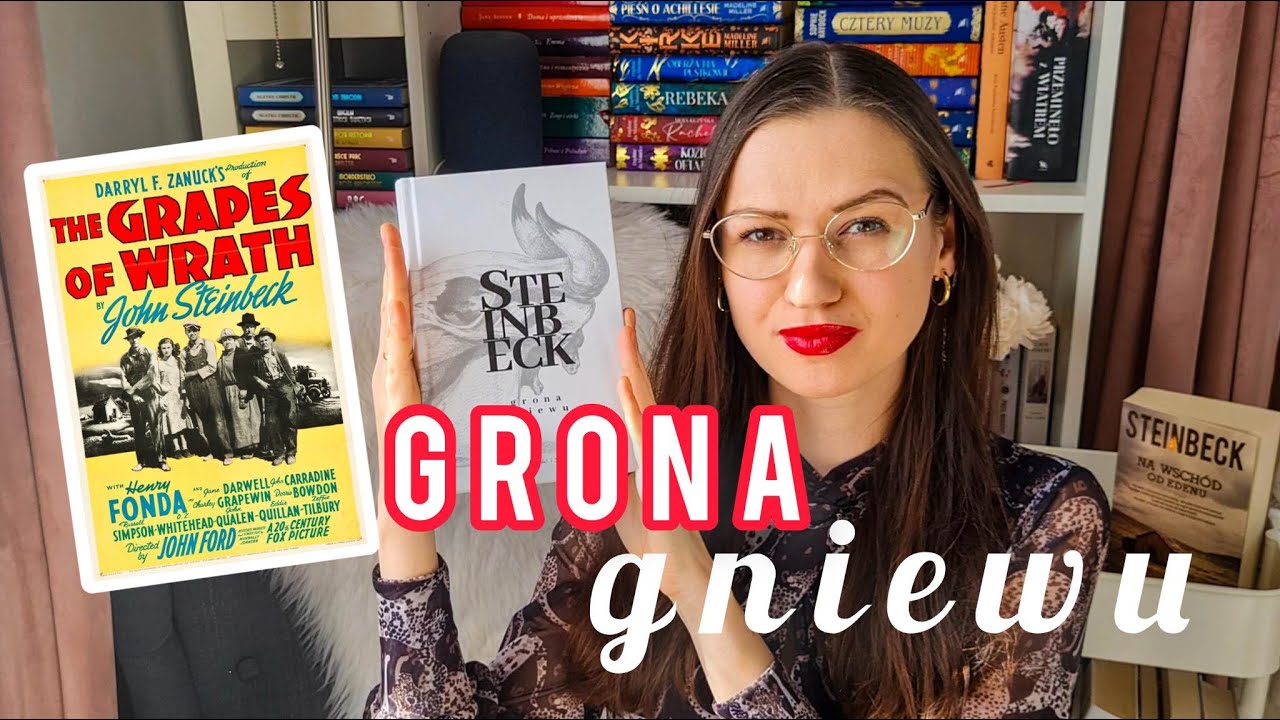 Grona Gniewu - zachwycająca książka i klasyczna ekranizacja