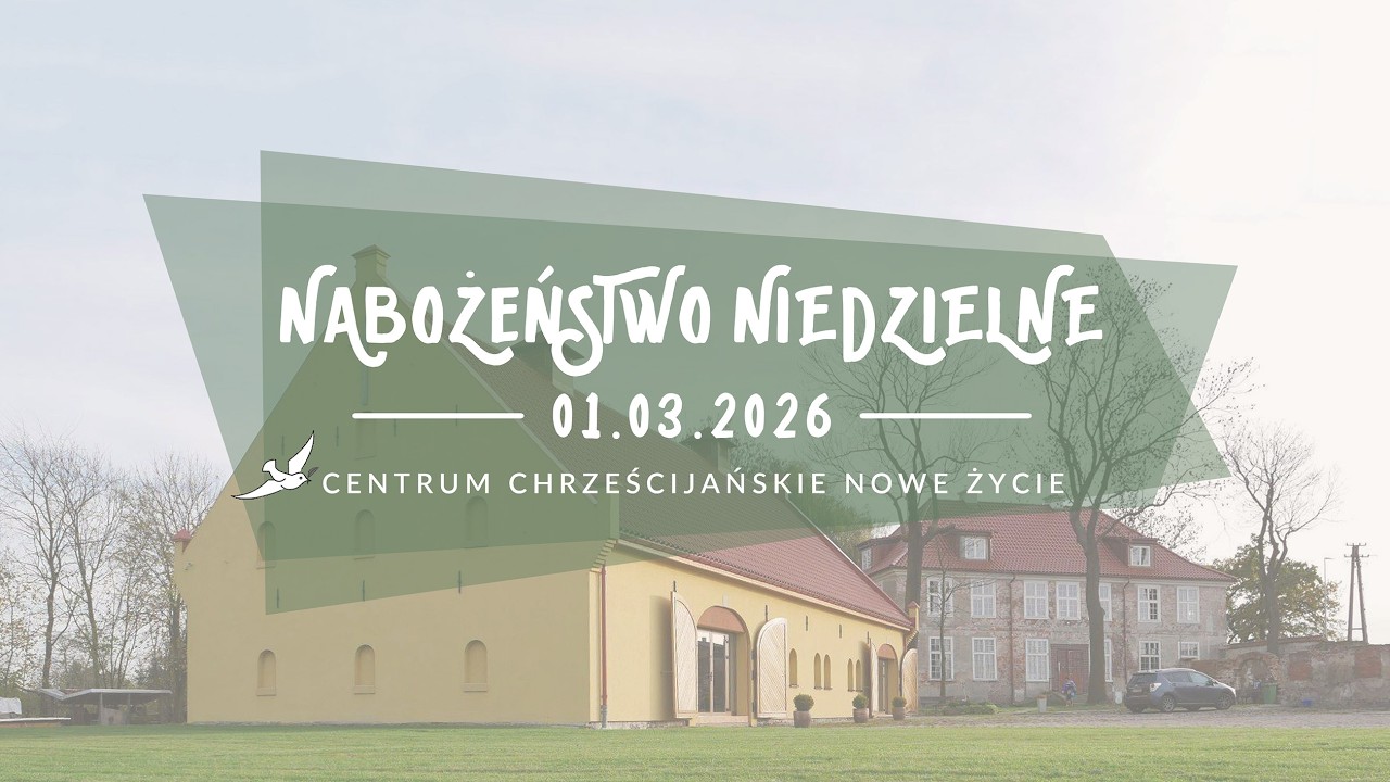 Rebeka - 01/03/2026 - Nabożeństwo Centrum Chrześcijańskiego NOWE ŻYCIE w Gdańsku