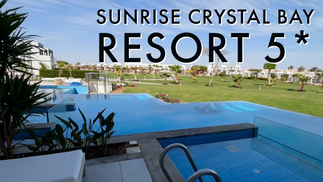 ЛУЧШИЕ ОТЕЛИ ХУРГАДЫ! SUNRISE CRYSTAL BAY RESORT-GRAND SELECT 5*  - TOP!
