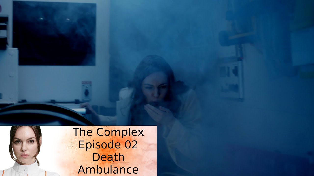 Let's Play The Complex Episode 02 Death Ambulance
