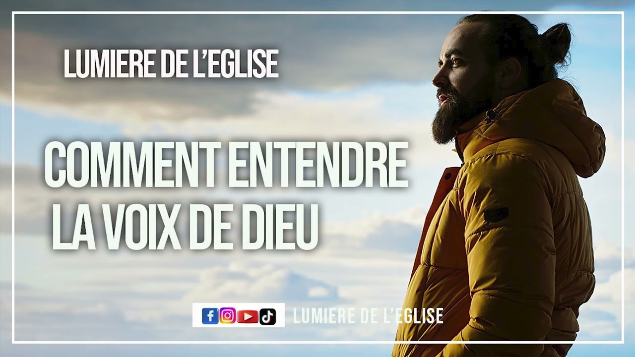 COMMENT ENTENDRE LA VOIX DE DIEU