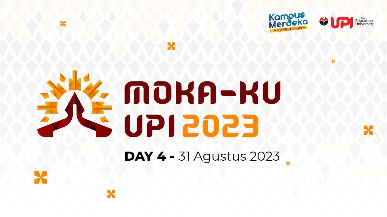 Masa Orientasi Kampus dan Kuliah Umum (Moka-Ku) UPI 2023 | Hari 4
