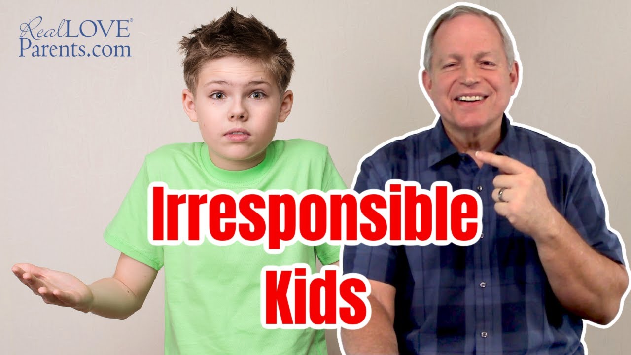Parenting Guide: How To Help Your Irresponsible Child Become Responsible