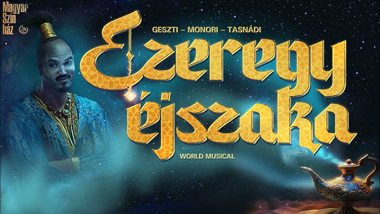 EZEREGY ÉJSZAKA PREMIERHÉTVÉGE A MAGYAR SZÍNHÁZBAN - 1. RÉSZ