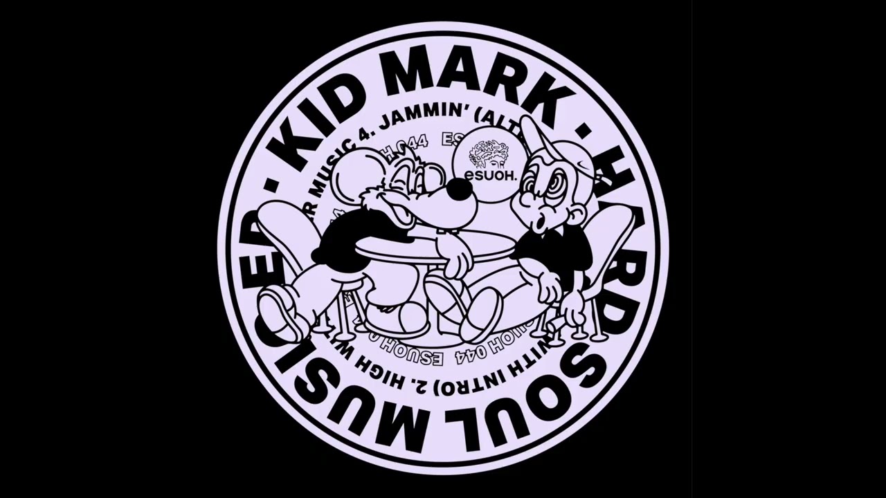 [ESUOH044] Kid Mark - Hard Soul Music EP