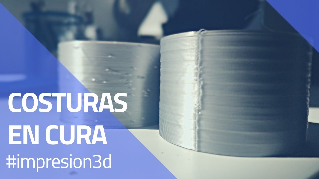✅✅APRENDE a ELIMINAR las COSTURAS en Impresión 3D con CURA: ¡MEJORA la CALIDAD de tus impresiones!