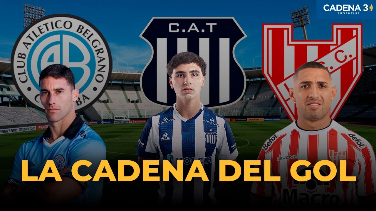 LA CADENA DEL GOL | Programa 16/3 | Toda la Info de Talleres, Belgrano e Instituto | Cadena 3