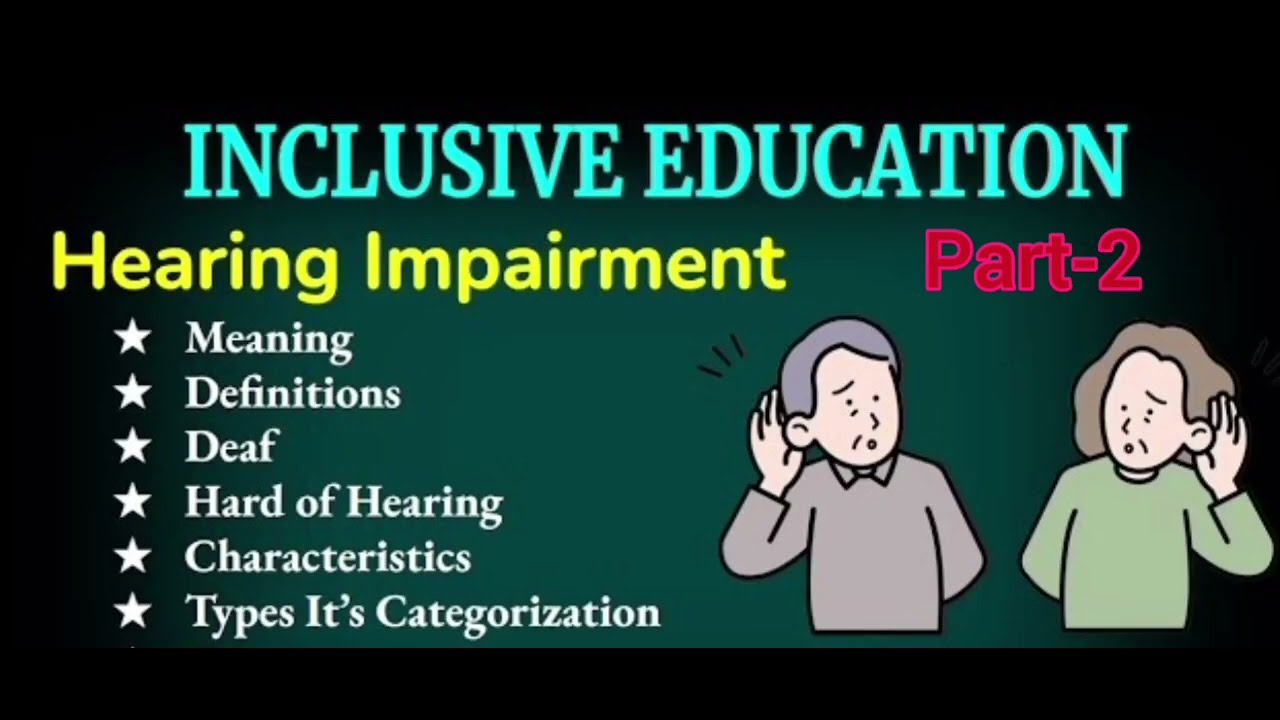 Inclusive Education-(Part 2) : Causes, Identification and Role of teachers & assistive devices.