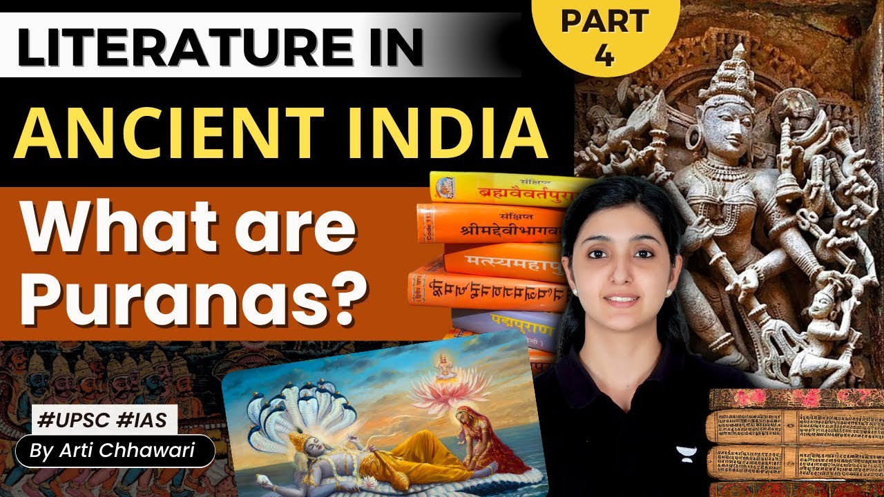 [Art & Culture] Ancient India Literature | Hindu Religious Literature: Purana | UPSC | Arti Chhawari