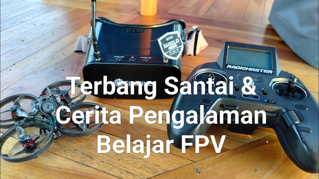 Terbang Santai & Cerita Pengalaman belajar FPV  #mobula8 #fpvdrone #tamansingkuang