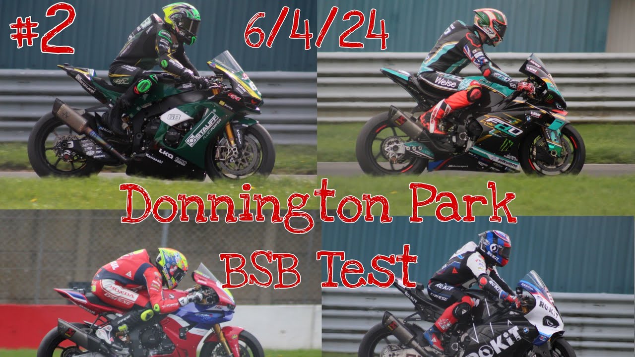Donnington Park BSB Test #2 (6/4/24)