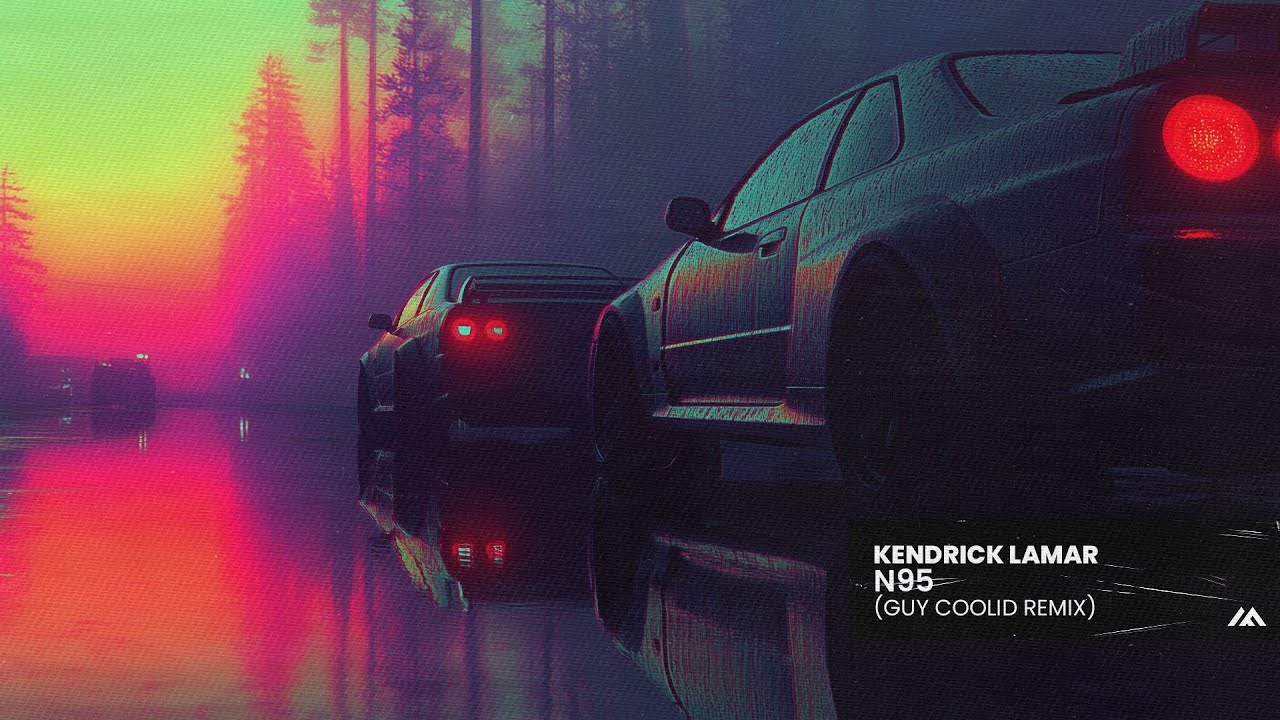 Kendrick Lamar - N95 (Guy Coolid Remix)