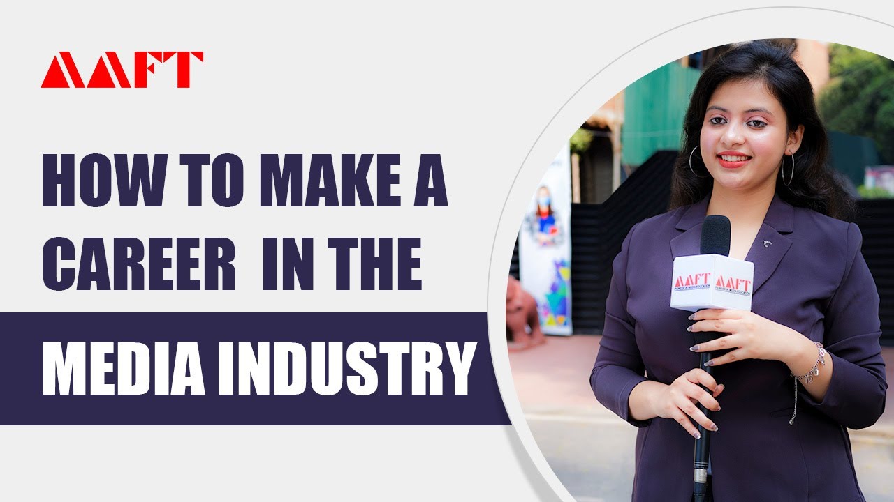 Embark a Career in Media with AAFT School of Journalism & Mass Communication | BJMC