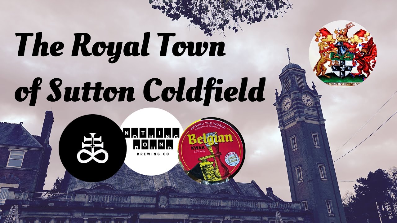 Sutton Coldfield (Birmingham) - Bars, Beers and Pubs