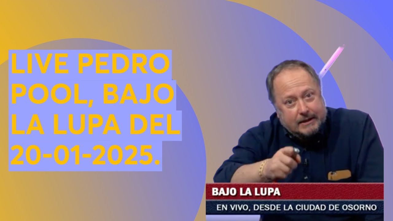 LIVE PEDRO POOL, BAJO LA LUPA DEL 20-01-2026.