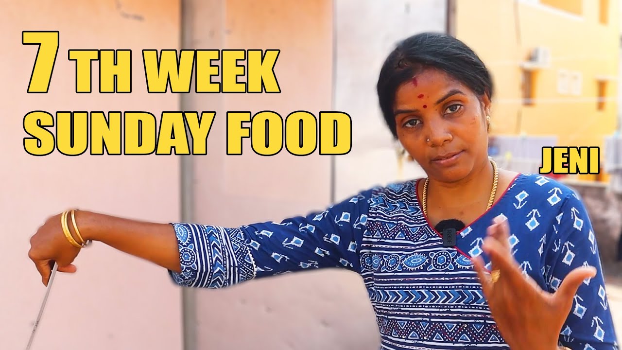 ஏழாவது வார ஞாயிறு விருந்து  // 30 PARCEL //SUNDAY| WEEK -07 | Jeni