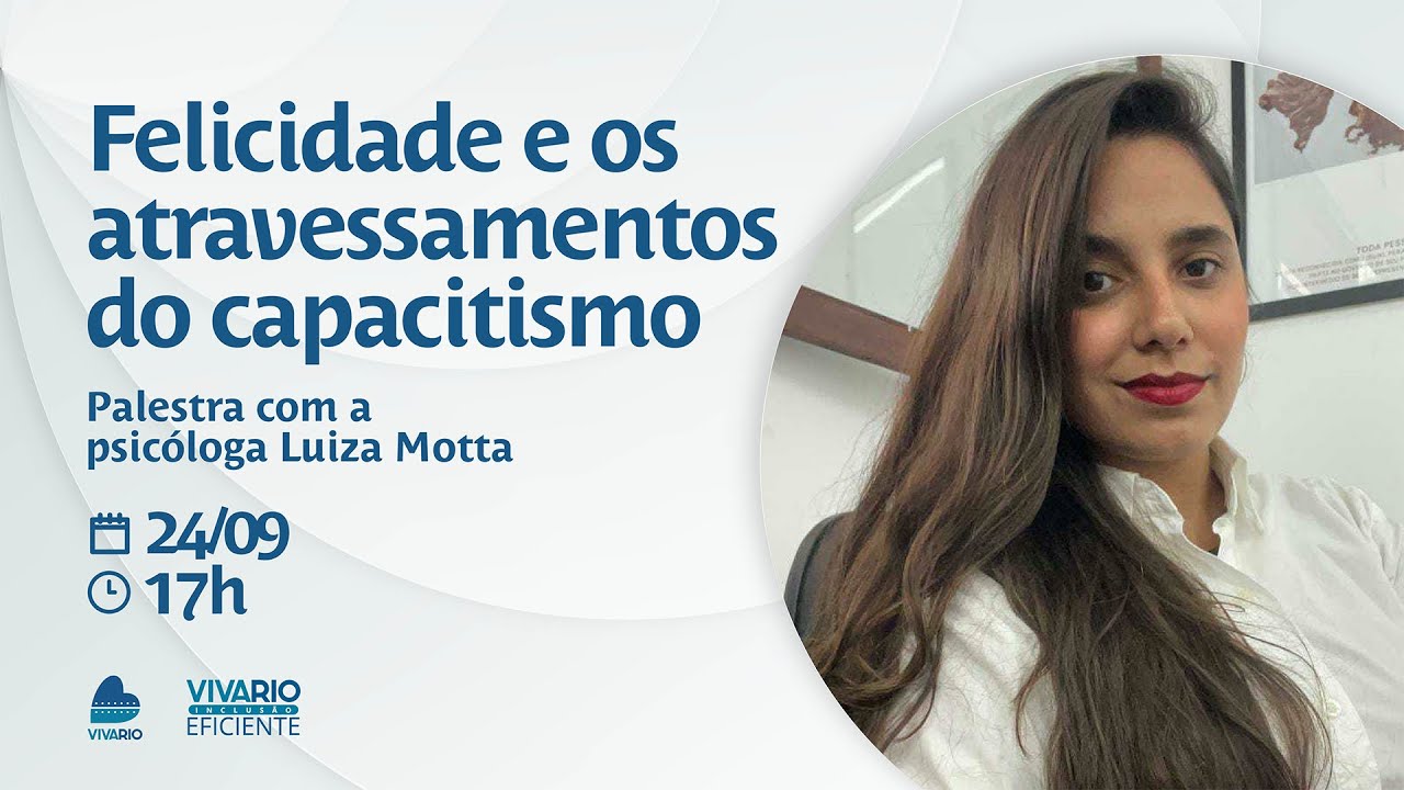 Felicidade e os atravessamentos do capacitismo