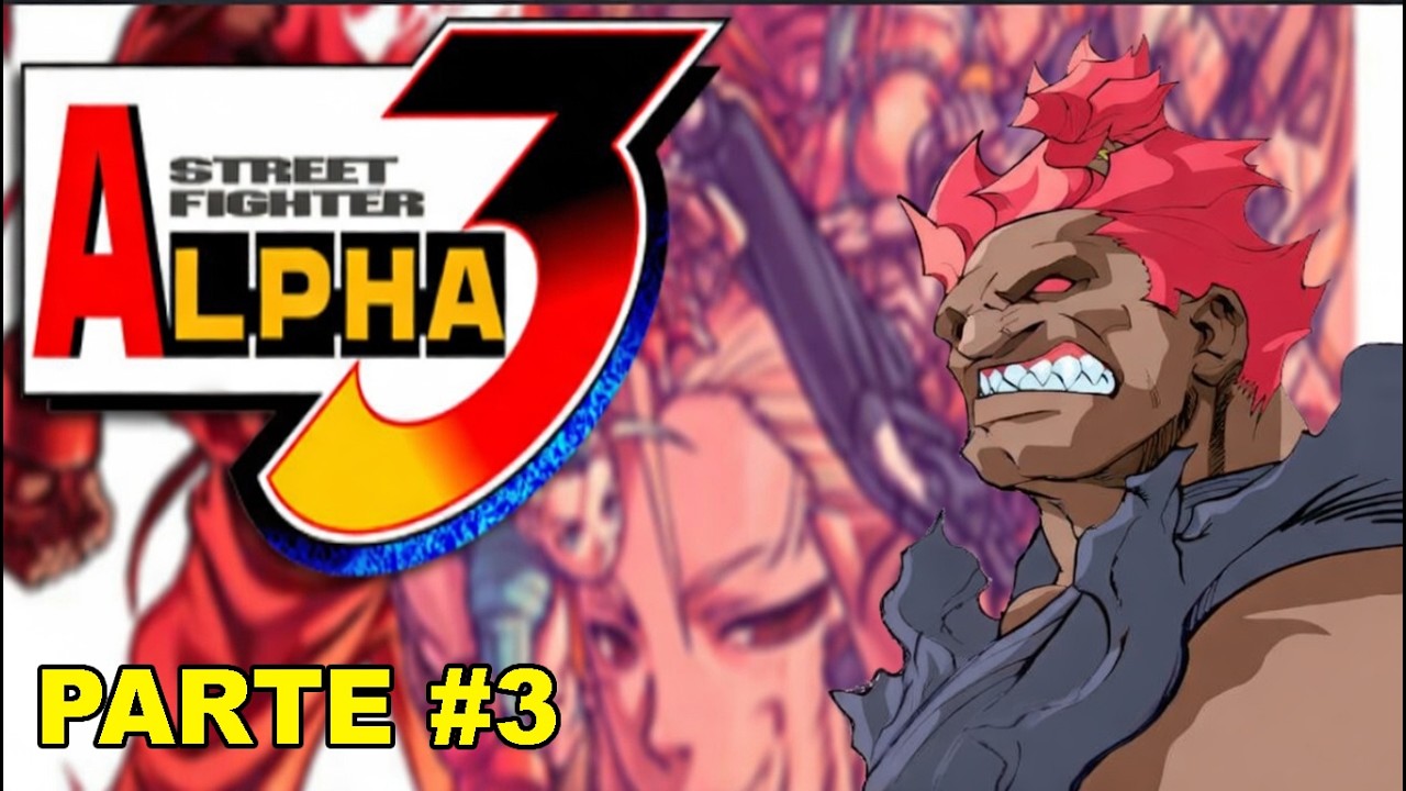 [PS1] - Street Fighter Alpha 3 - [Arcade mode - Parte 3 - Akuma]