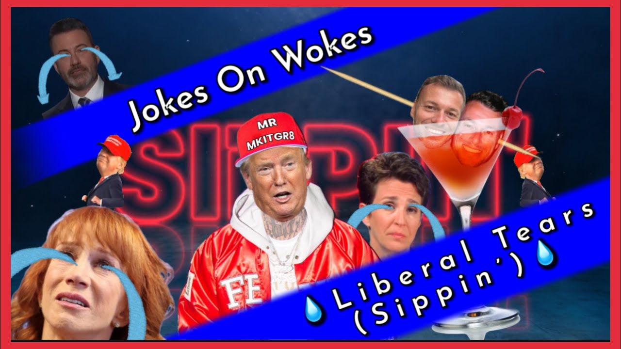 &ldquo;Liberal Tears (Sippin&rsquo;)&rdquo; - Jokes On Wokes (Official Music Video)
