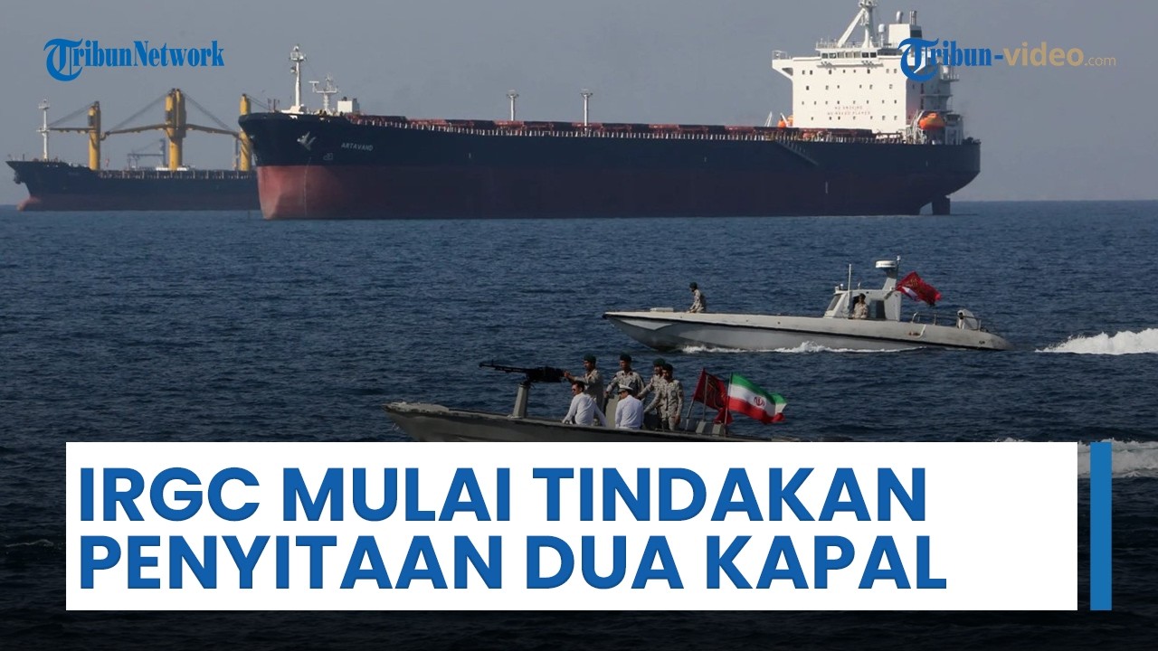 IRGC Sita 2 Kapal Tanker Minyak di Teluk Persia, Bawa 1 Juta Liter Bahan Bakar Selundupan & 15 Awak