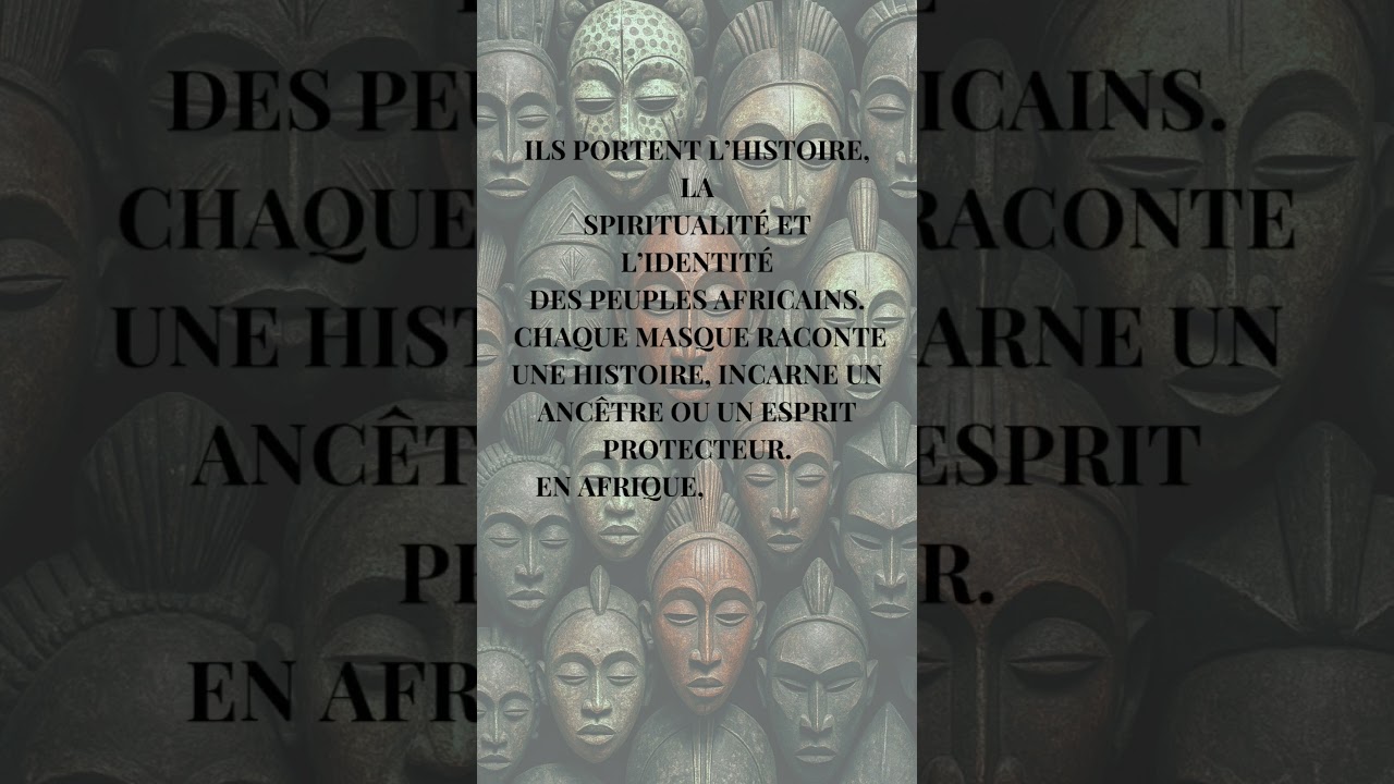 🌿 Focus Culture Africaine : Le Masque Africain