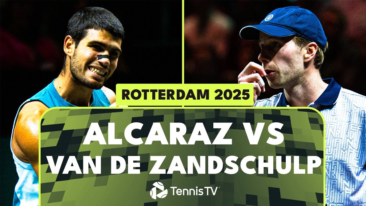 Carlos Alcaraz vs Botic Van de Zandschulp Brilliant Match! | Rotterdam 2025