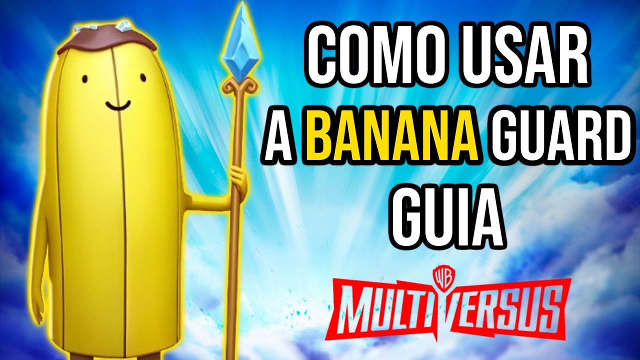 Multiversus - COMO USAR A BANANA GUARDIAN (COMBOS, ATAQUES Y PERKS) | GUIA & CONSEJOS