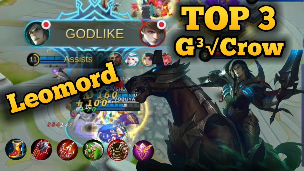 KILL ME IF YOU CAN! INSANE DAMAGE - Top 3 Global Leomord - G&sup3;&radic;Crow - MLBB
