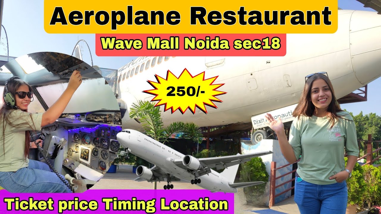 Aeroplane Restaurant In Noida ✈️ | 2024 All Details | Aero Restro Entertainment FLIGHT FOOD😋