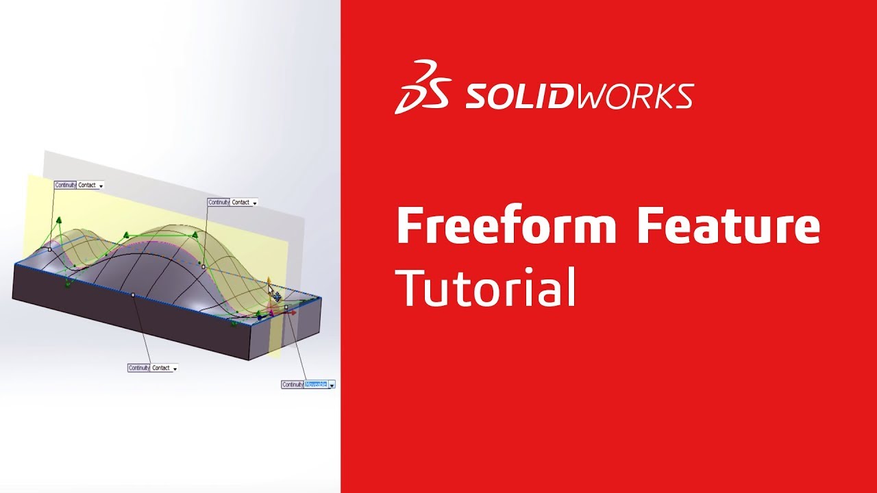 Freeform Feature - Tutorial - SOLIDWORKS