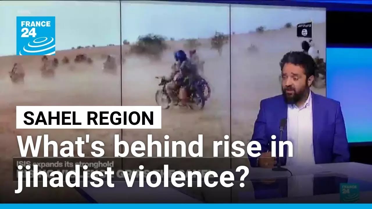 Islamic State expands stronghold as rising violence grips the Sahel • FRANCE 24 English