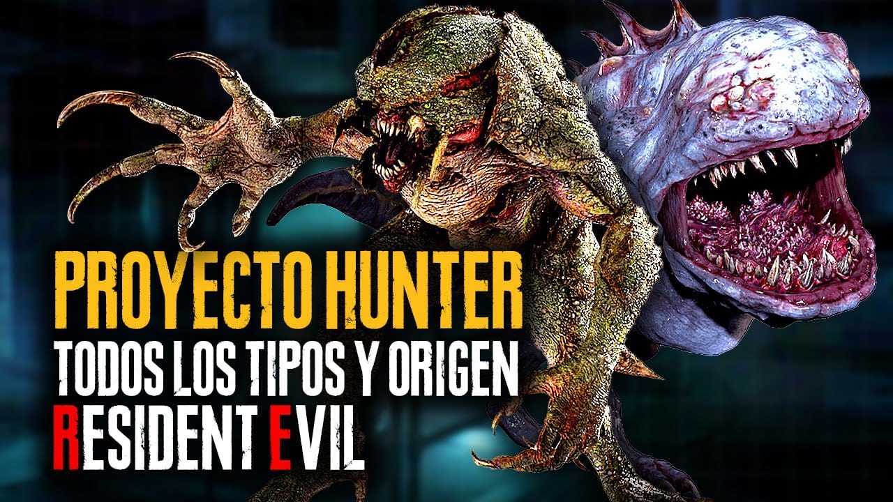 PROYECTO HUNTER, RESIDENT EVIL  TODOS LOS TIPOS DE HUNTER Y SU ORIGEN