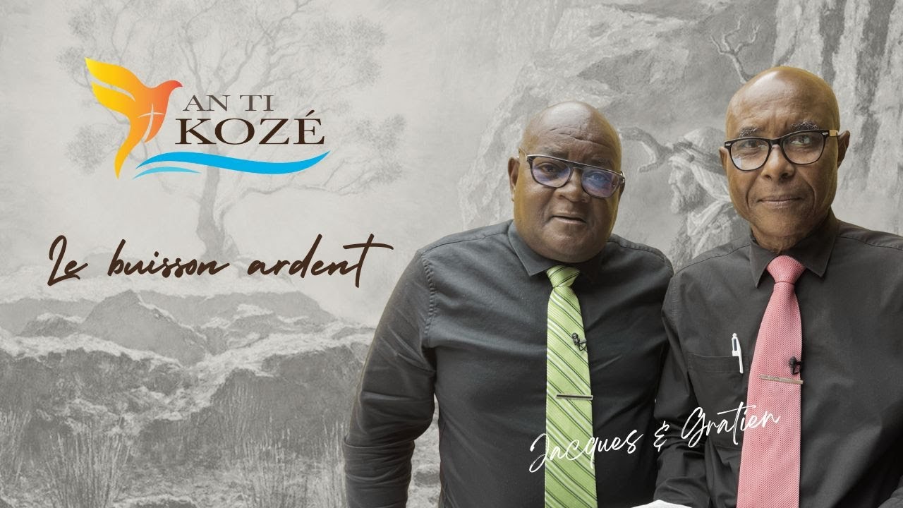 AN TI KOZE T3 L2 Le buisson ardent