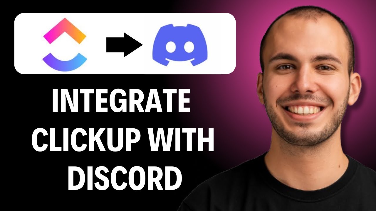 How To Integrate Clickup With Discord [2026 GUIDE]