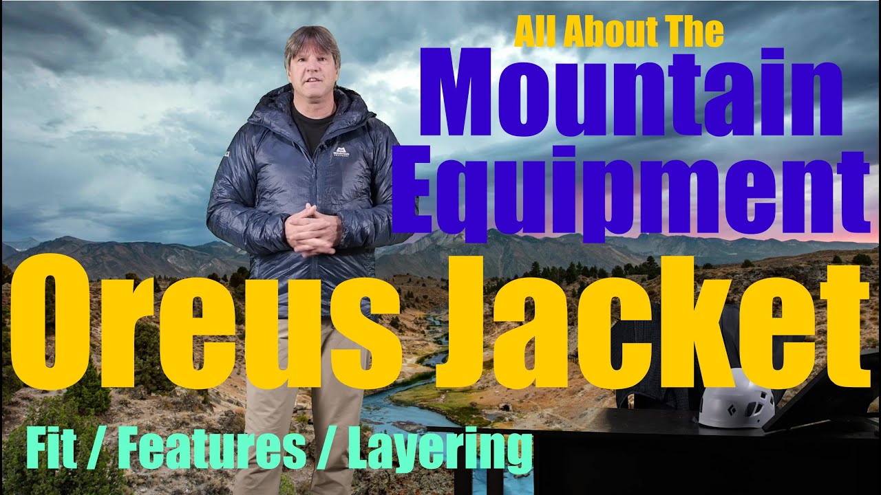 The Amazing Mountain Equipment Oreus Jacket