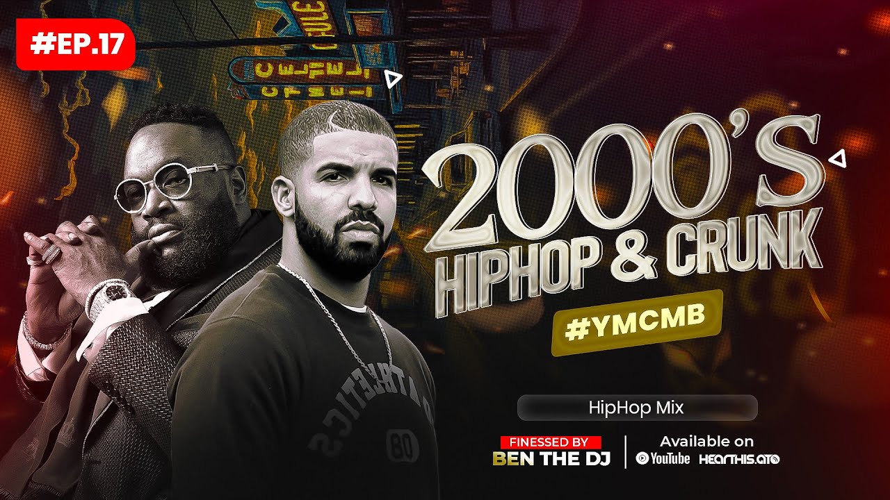 The Groove Sessions Ep.17#Ymcmb | 2000's Hiphop Crunk Mix Ft. Rick Ross, Ace Hood, Birdman & Lil Jon