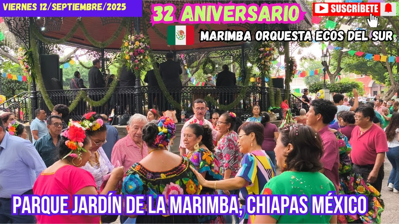 32 Aniversario del Parque Jardín de la Marimba, Tuxtla Gutiérrez Chis 12/Septiembre/2025. SIGUE