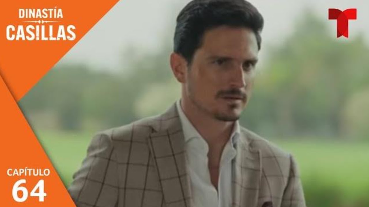 Dinastía Casillas | Capítulo 64: Dulcinea | Telemundo Series