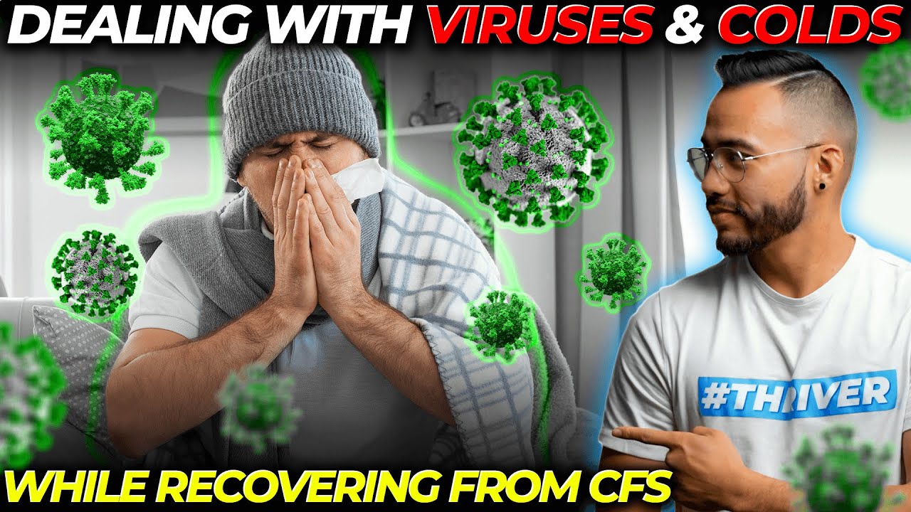 Dealing With Colds, Flus, and Viruses During Recovery | CHRONIC FATIGUE SYNDROME