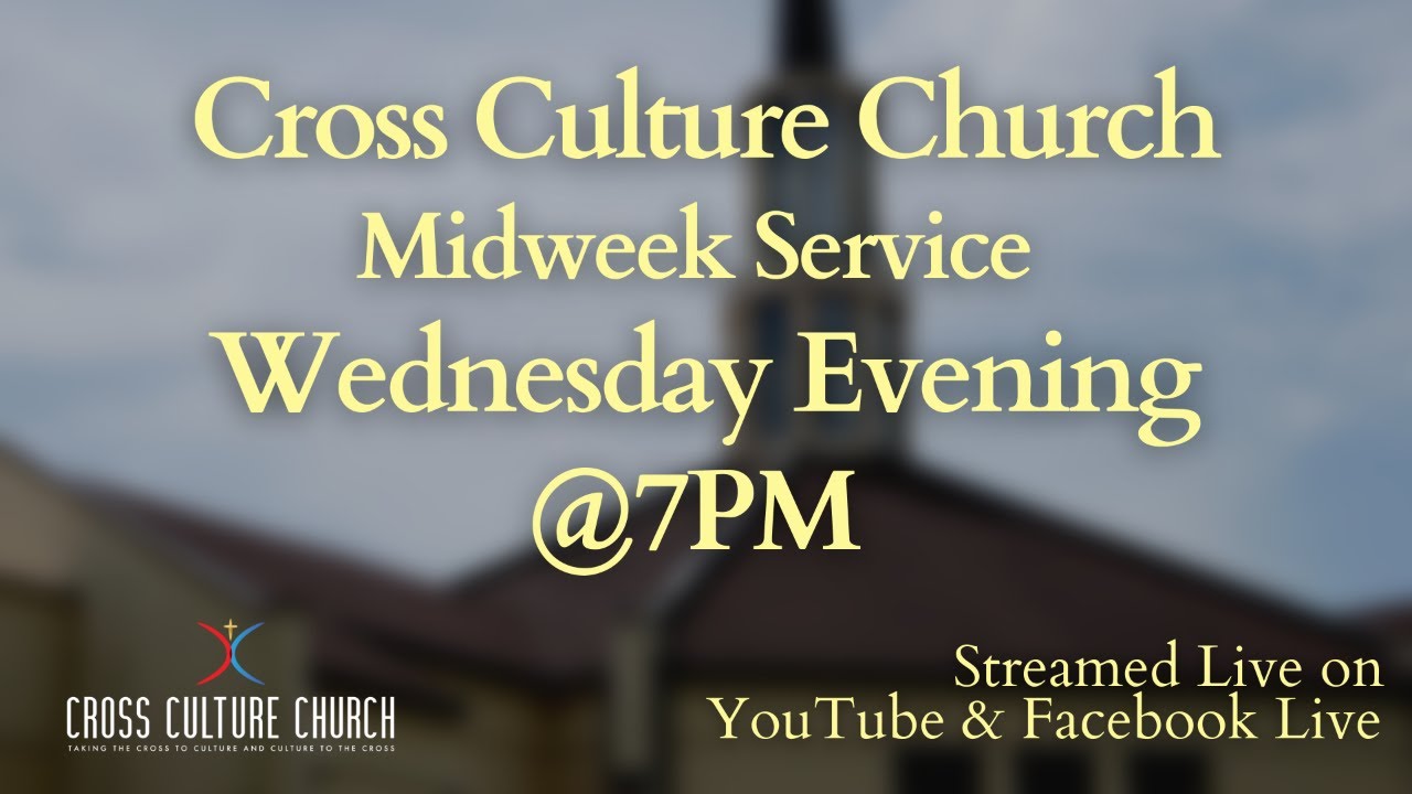 Cross Culture Church Live - February 25, 2026