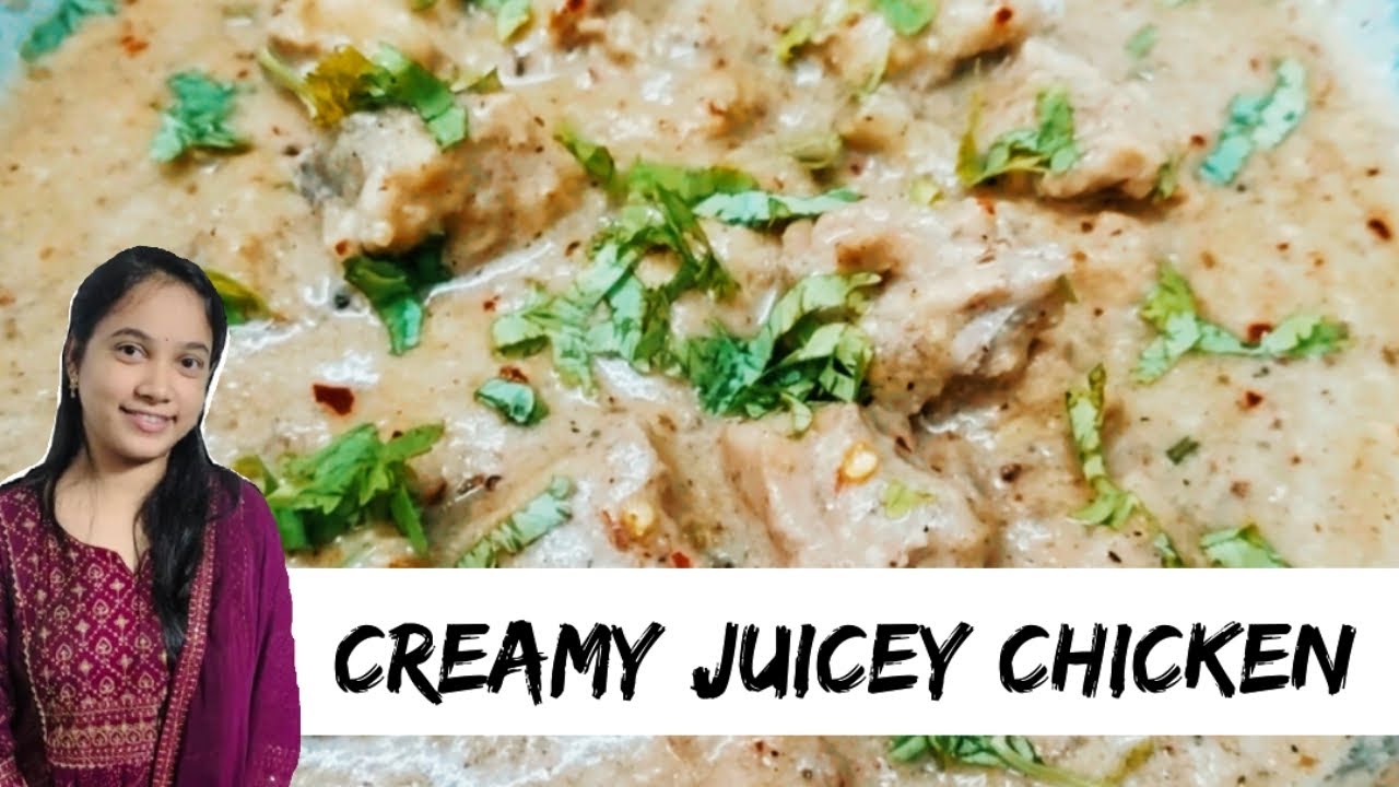 Creamy Juicey Chicken with less masala & Easy chicken recipe in minutes 🤤