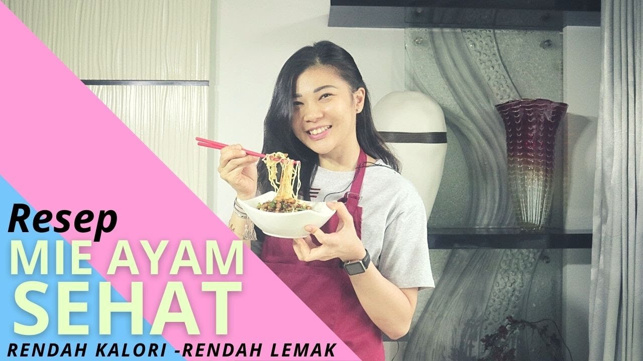 Resep Mie Ayam Sehat Porsi Jumbo,  Low Fat Low Calorie (300Cal)