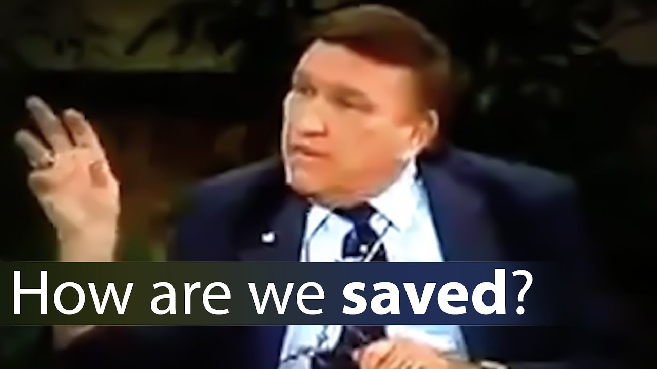 How are we saved - Dr. Walter Martin