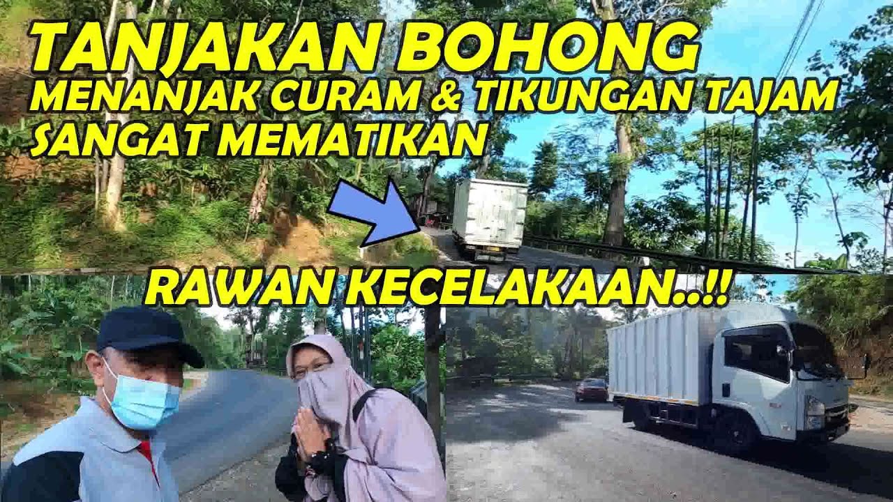 TANJAKAN BOHONG TASIKMALAYA | JALAN MENANJAK CURAM DAN TIKUNGAN TAJAM