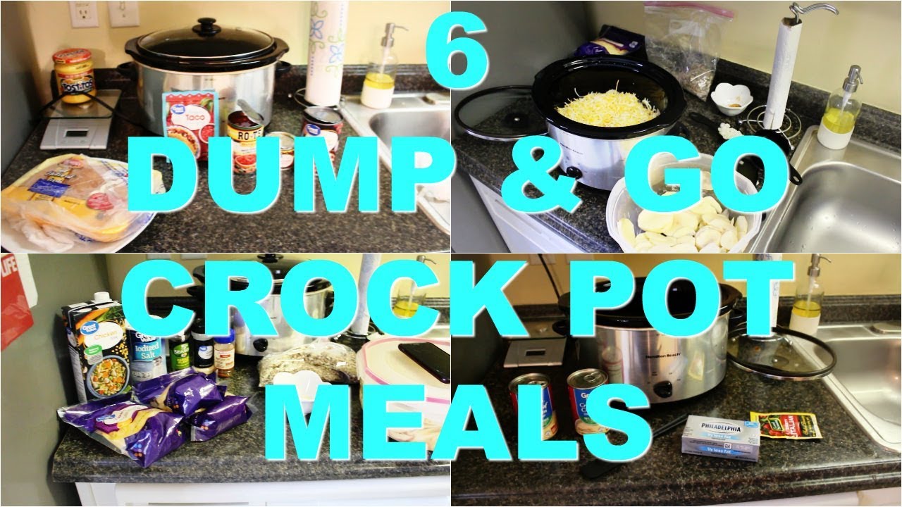6 DUMP & GO CROCK POT MEALS | QUICK & EASY CROCK POT RECIPES