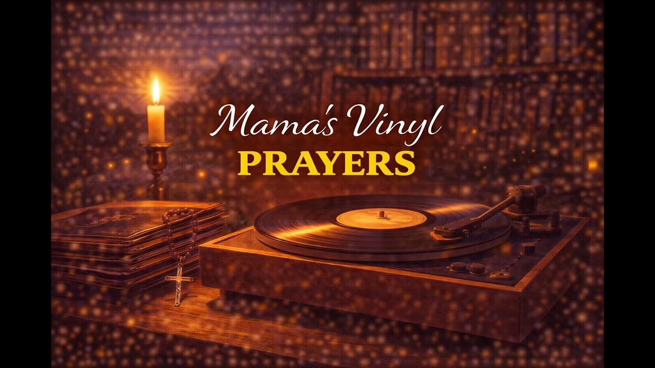 Mamas Vinyl Prayers