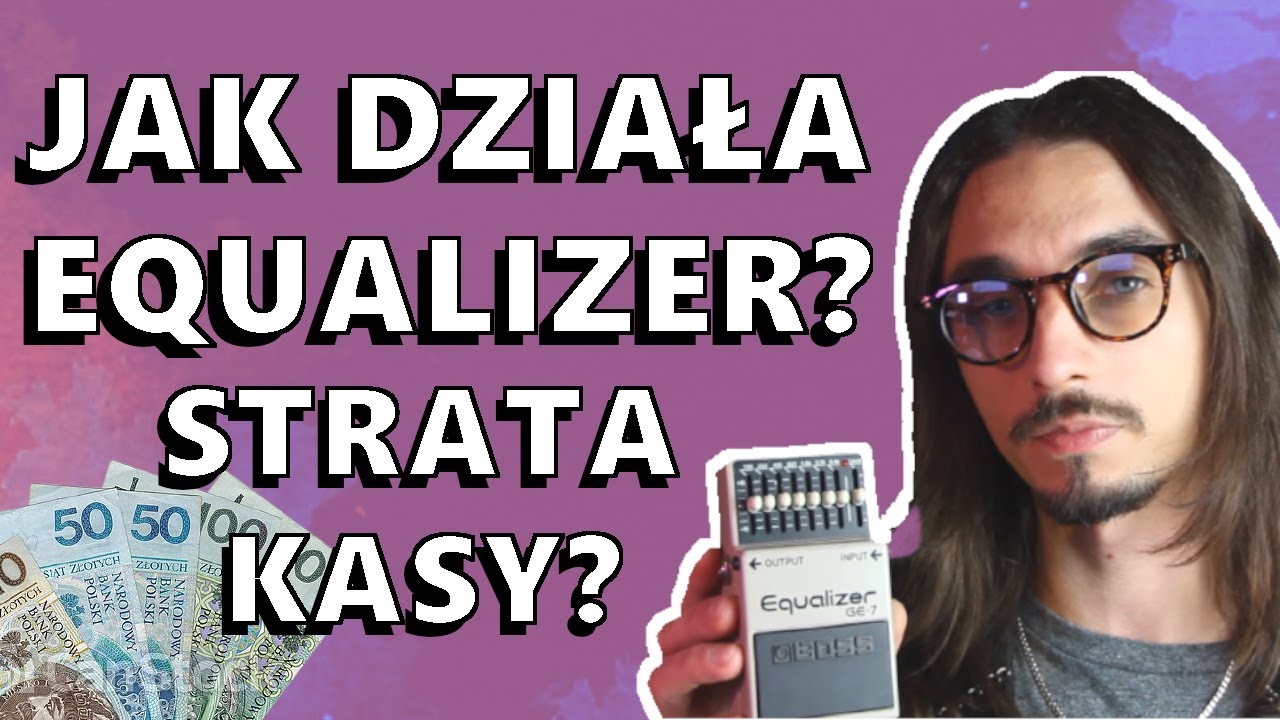 Jak Działa Equalizer (Efekt Gitarowy Boss)