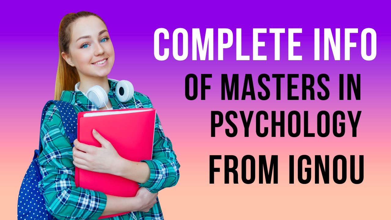 MA Psychology Full Information | IGNOU&rsquo;s MAPC Programme | IGNOU Masters in Psychology Kasie Kare